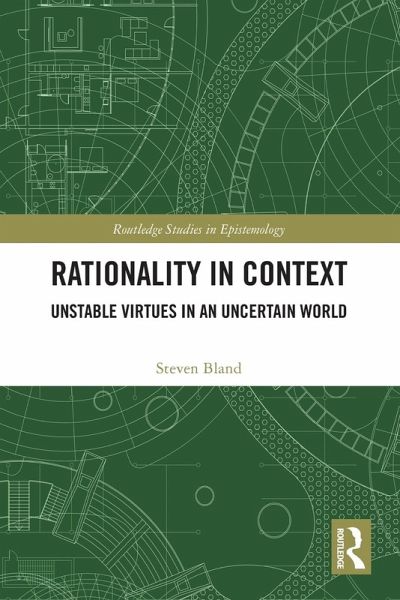 Rationality in Context Rationality in Context