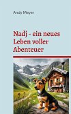 Nadj - ein neues Leben voller Abenteuer Nadj - ein neues Leben voller Abenteuer