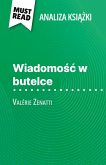Wiadomo¿¿ w butelce ksi¿¿ka Valérie Zenatti (Analiza ksi¿¿ki) Wiadomo¿¿ w butelce ksi¿¿ka Valérie Zenatti (Analiza ksi¿¿ki)