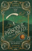 The Prisoner and the Pirate The Prisoner and the Pirate