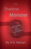 The Shadow Monster The Shadow Monster