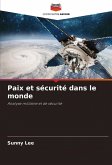 Paix et sécurité dans le monde