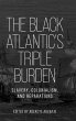 The Black Atlantic's triple burden - Bild 1