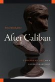 After Caliban After Caliban