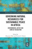 Governing Natural Resources for Sustainable Peace in Africa