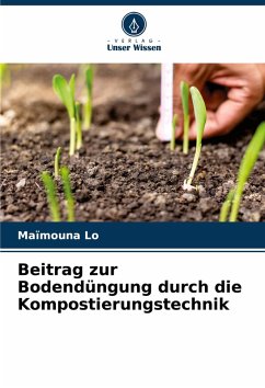Beitrag zur Bodendüngung durch die Kompostierungstechnik - Lo, Maïmouna