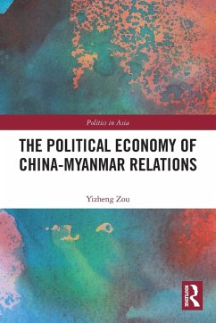 Cover The Political Economy of China-Myanmar Relations