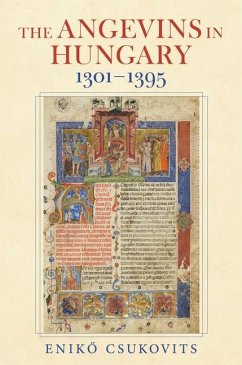 Cover The Angevins in Hungary 1301-1395