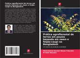 Prática agroflorestal de terras em pousio baseada em neem e feijão-caupi no Bangladesh Prática agroflorestal de terras em pousio baseada em neem e feijão-caupi no Bangladesh