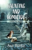 Haunting and Homicide Haunting and Homicide