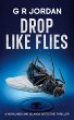 Drop Like Flies - Bild 1