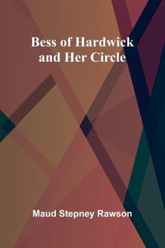 Cover Bess of Hardwick and Her Circle