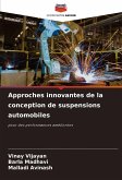 Approches innovantes de la conception de suspensions automobiles Approches innovantes de la conception de suspensions automobiles