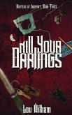 Kill Your Darlings Kill Your Darlings