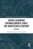 Greek-Albanian Entanglements since the Nineteenth Century Greek-Albanian Entanglements since the Nineteenth Century