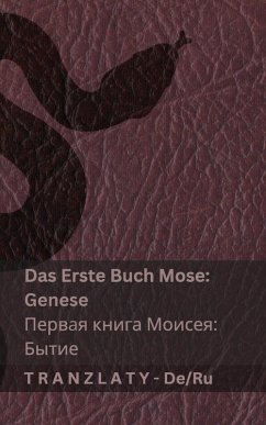 Cover Die Bibel / Библия - Das Erste Buch Mose (Genese) / Первая книга Моисея (Бытие)