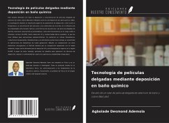 Tecnología de películas delgadas mediante deposición en baño químico - Ademola, Agbolade Desmond