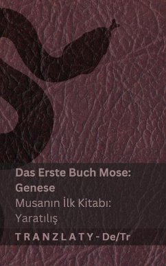 Cover Die Bibel / İncil - Das Erste Buch Mose (Genese) / Musanın İlk Kitabı (Yaratılış)