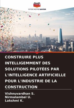 Cover CONSTRUIRE PLUS INTELLIGEMMENT DES SOLUTIONS PILOTÉES PAR L'INTELLIGENCE ARTIFICIELLE POUR L'INDUSTRIE DE LA CONSTRUCTION