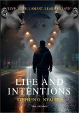 Life and Intentions (1, #1) (eBook, ePUB) Life and Intentions (1, #1) (eBook, ePUB)