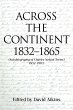 ACROSS THE CONTINENT 1832-1865 (eBook,... - Bild 1