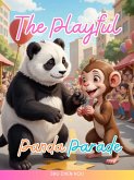 The Playful Panda Parade (eBook, ePUB)