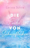 Die Farbe von Schneeflocken (Mängelexemplar) Die Farbe von Schneeflocken (Mängelexemplar)