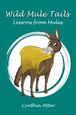 Wild Mule Tails (eBook, ePUB) Wild Mule Tails (eBook, ePUB)