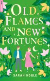 Old Flames and New Fortunes (eBook, ePUB) Old Flames and New Fortunes (eBook, ePUB)