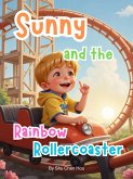 Sunny and the Rainbow Rollercoaster (eBook, ePUB)