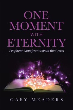 One Moment with Eternity (eBook, ePUB) Cover One Moment with Eternity (eBook, ePUB)