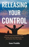 Releasing Your Control (eBook, ePUB) Releasing Your Control (eBook, ePUB)