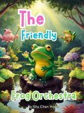 The Friendly Frog Orchestra (eBook, ePUB)