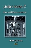 ¿Amigo o enemigo...?? (eBook, ePUB)
