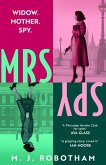 Mrs Spy (eBook, ePUB) Mrs Spy (eBook, ePUB)