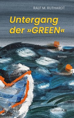 Cover Untergang der »GREEN« (eBook, ePUB)