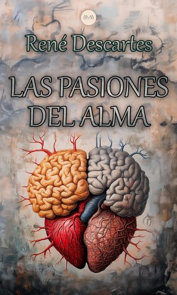 Las Pasiones del Alma (eBook, ePUB)