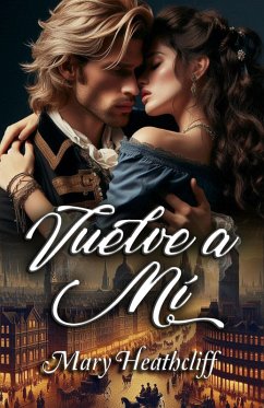 Cover Vuelve a mí (Familia Duvergier, #1) (eBook, ePUB)