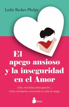 Cover El apego ansioso y la inseguridad en el amor (eBook, ePUB)