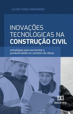Inovações Tecnológicas na Construção Civil (eBook, ePUB) Cover Inovações Tecnológicas na Construção Civil (eBook, ePUB)