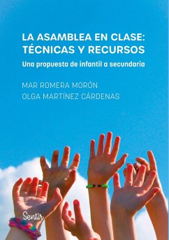 La asamblea en clase: técnicas y recursos (eBook, ePUB) - Romera, Mar; Martinez, Olga