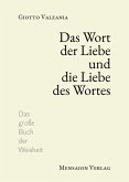 Das Wort der Liebe und die Liebe des Wortes (eBook, ePUB)