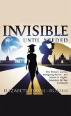 Invisible Until Needed (eBook, ePUB)