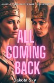 All Coming Back (Soul Trade, #2) (eBook, ePUB) All Coming Back (Soul Trade, #2) (eBook, ePUB)