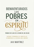 Bienaventurados los pobres en espíritu, porque de ellos es el reino de los cielos: donde termina el orgullo, comienza la dicha del reino (eBook, ePUB) Bienaventurados los pobres en espíritu, porque de ellos es el reino de los cielos: donde termina el orgullo, comienza la dicha del reino (eBook, ePUB)
