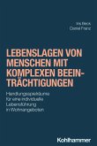 Lebenslagen von Menschen mit komplexen Beeinträchtigungen (eBook, ePUB)