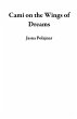 Cami on the Wings of Dreams (eBook,... - Bild 1