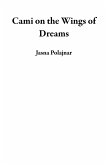 Cami on the Wings of Dreams (eBook, ePUB)