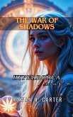 The War of Shadows (Hyperborea, #3) (eBook, ePUB) The War of Shadows (Hyperborea, #3) (eBook, ePUB)