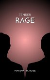 Tender Rage (Broken Devotion, #2) (eBook, ePUB)